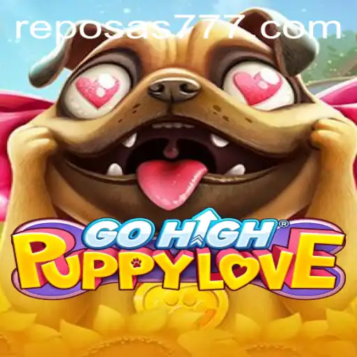 GoHighPuppyLove: O Fascinante Mundo Canino do Jogo Com Reposa 777